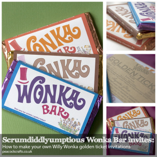 Scrumdiddlyumptious Wonka Bar Invites: How to make your own Willy Wonka ...